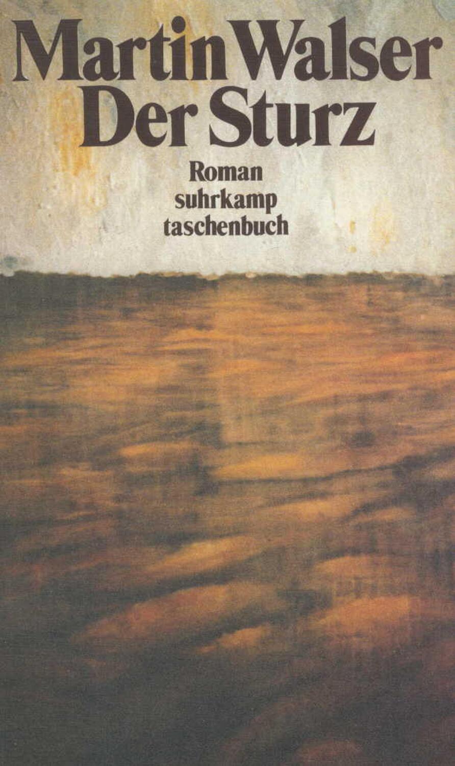 Cover: 9783518368220 | Der Sturz | Martin Walser | Taschenbuch | Deutsch | 1976 | Suhrkamp