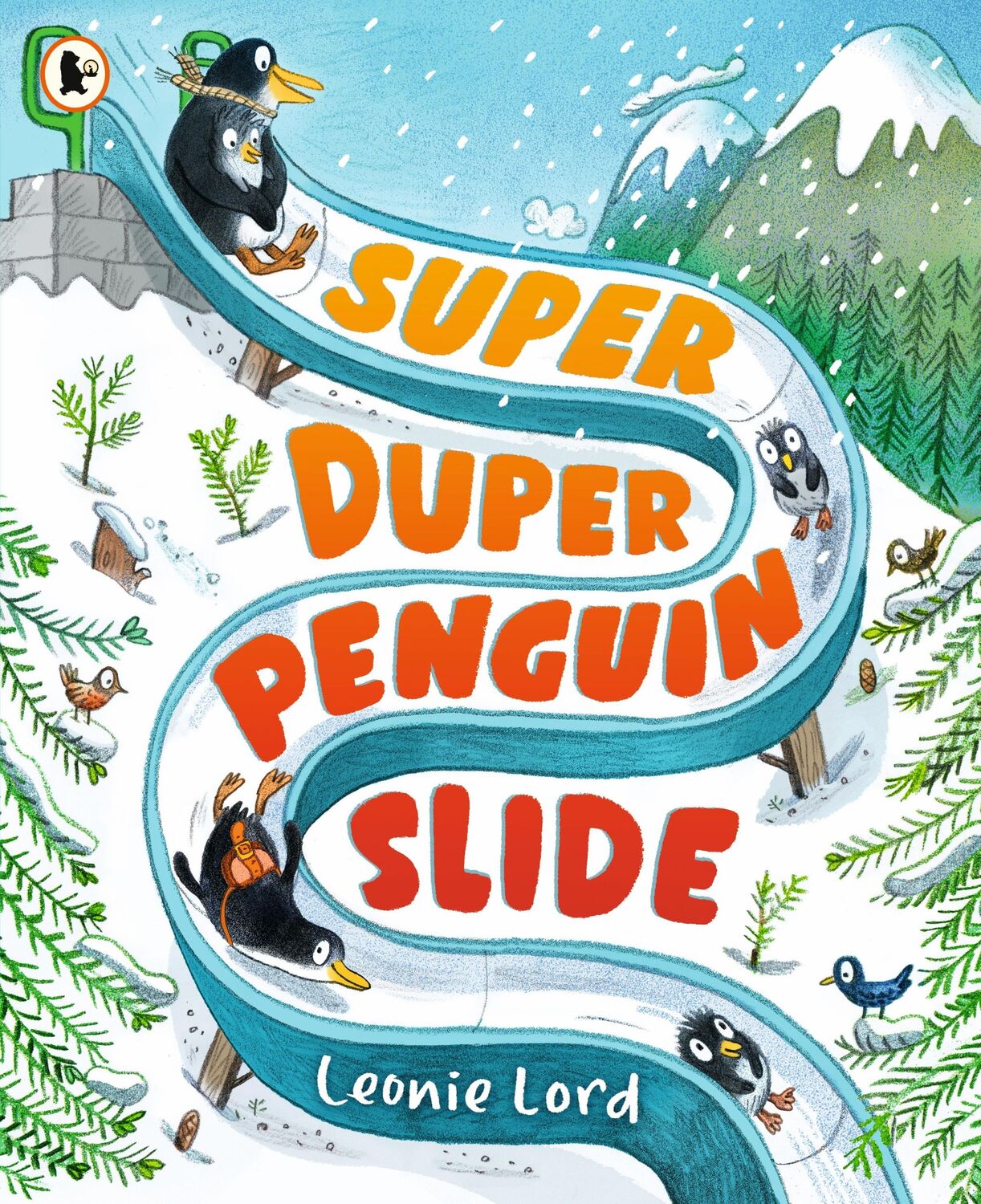 Cover: 9781529516937 | Super Duper Penguin Slide | Leonie Lord | Taschenbuch | 32 S. | 2024