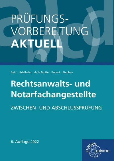 Cover: 9783808549919 | Prüfungsvorbereitung aktuell - Rechtsanwalts- und Notarfachangestellte