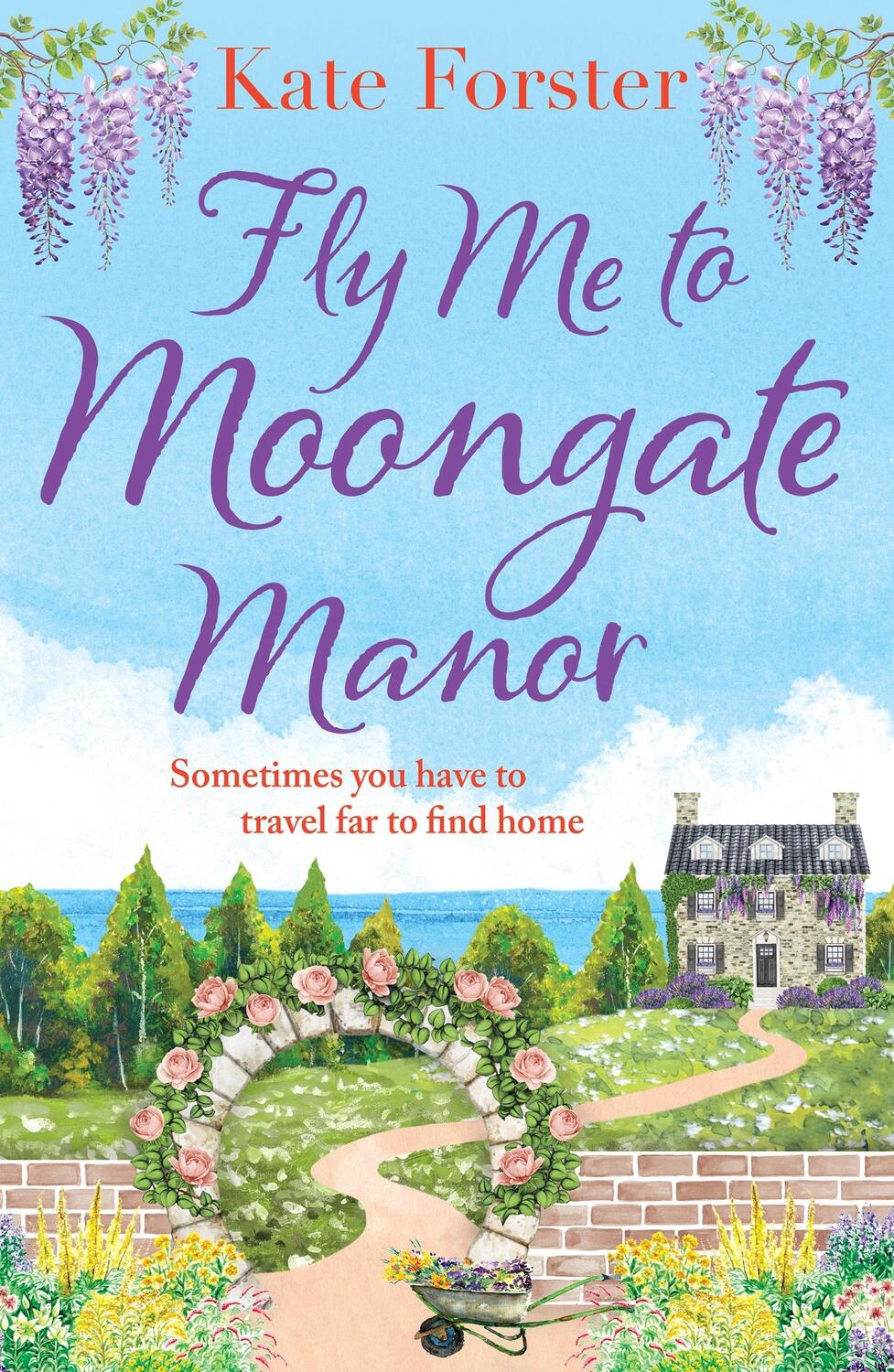 Cover: 9781803281445 | Fly Me to Moongate Manor | Kate Forster | Taschenbuch | Englisch