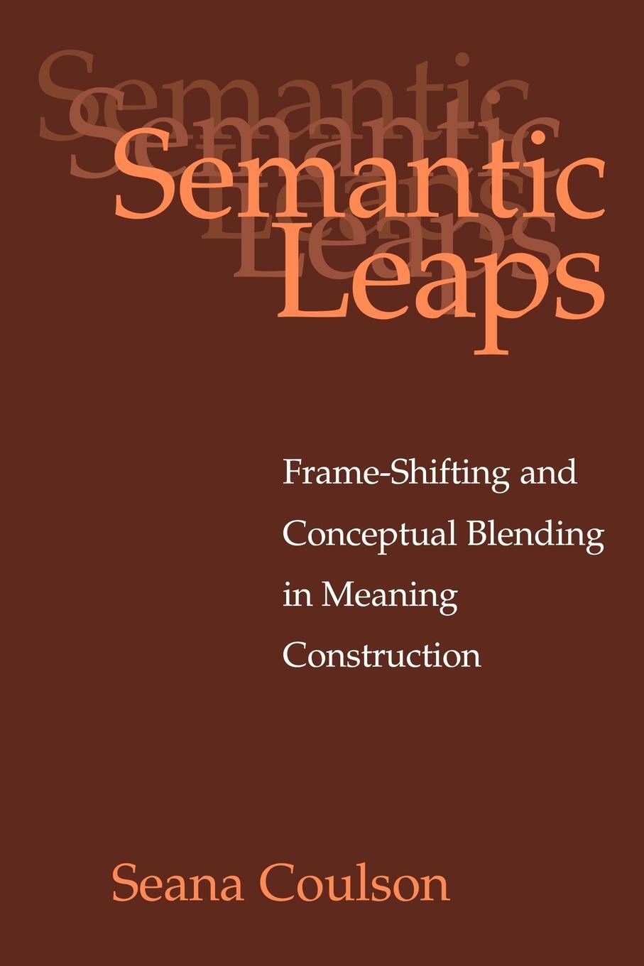 Cover: 9780521027830 | Semantic Leaps | Seana Coulson | Taschenbuch | Paperback | Englisch