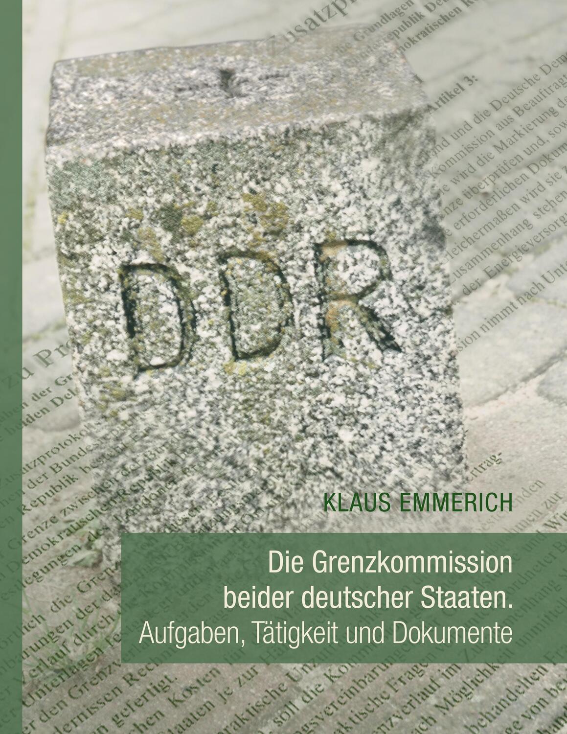 Cover: 9783735712325 | Die Grenzkommission beider deutscher Staaten | Klaus Emmerich | Buch