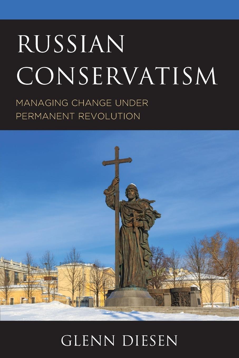 Cover: 9781538150009 | Russian Conservatism | Managing Change under Permanent Revolution