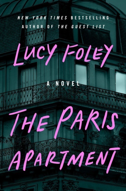 Cover: 9780063227927 | The Paris Apartment | A Novel | Lucy Foley | Taschenbuch | Trade PB