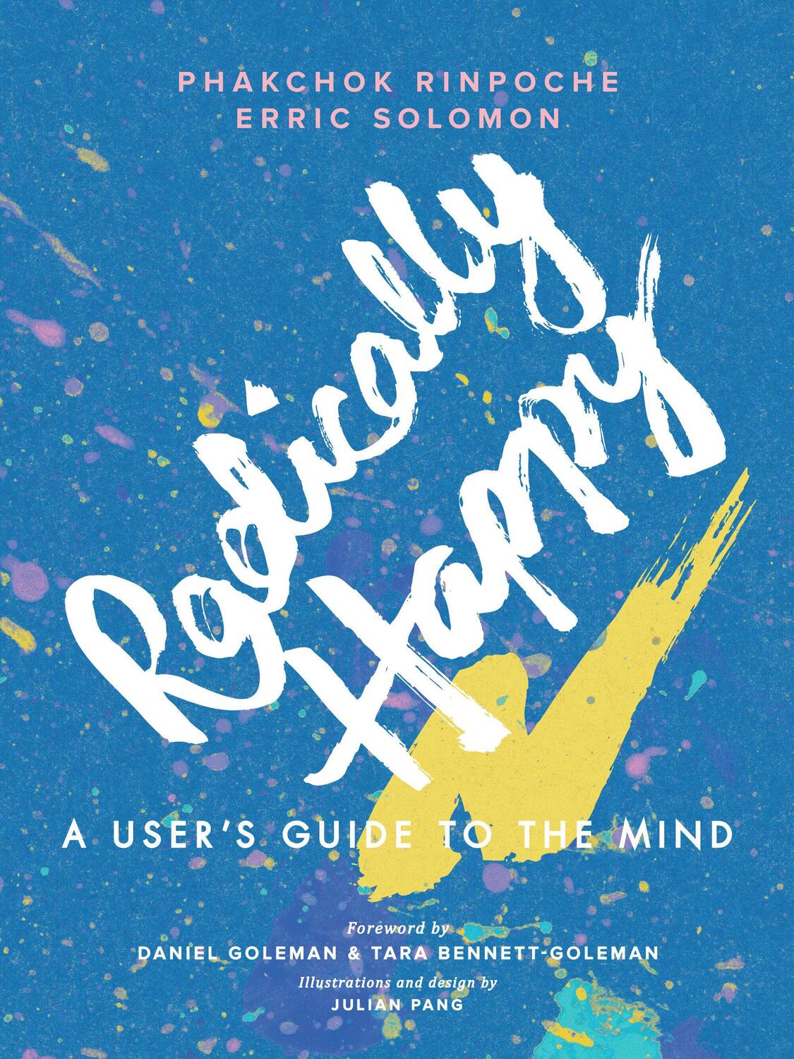 Cover: 9781611807691 | Radically Happy: A User's Guide to the Mind | Rinpoche (u. a.) | Buch