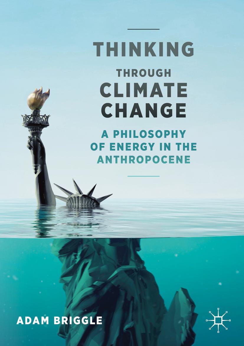 Cover: 9783030535865 | Thinking Through Climate Change | Adam Briggle | Taschenbuch | xvii