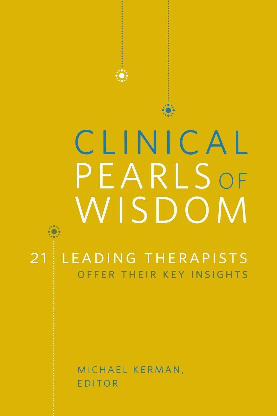 Cover: 9780393705874 | Clinical Pearls of Wisdom | Michael Kerman | Taschenbuch | Paperback