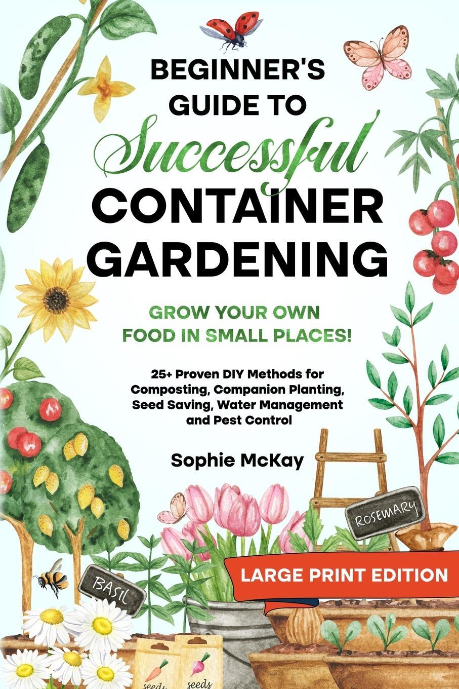 Cover: 9781916662094 | Beginner's Guide to Successful Container Gardening (Large Print...