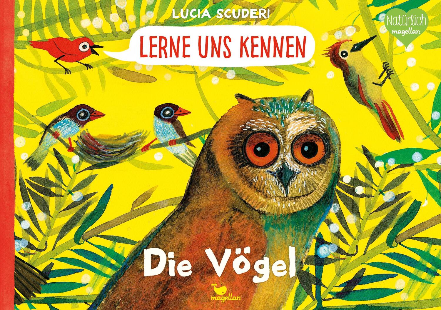 Cover: 9783734860065 | Lerne uns kennen - Die Vögel | Lucia Scuderi | Buch | 40 S. | Deutsch
