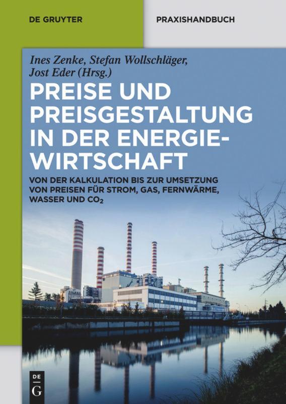 Cover: 9783110354621 | Preise und Preisgestaltung in der Energiewirtschaft | Zenke (u. a.)