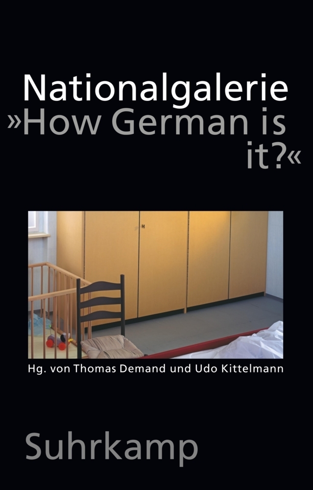 Cover: 9783518422335 | Nationalgalerie "How German is it?" | Thomas Demand (u. a.) | Buch