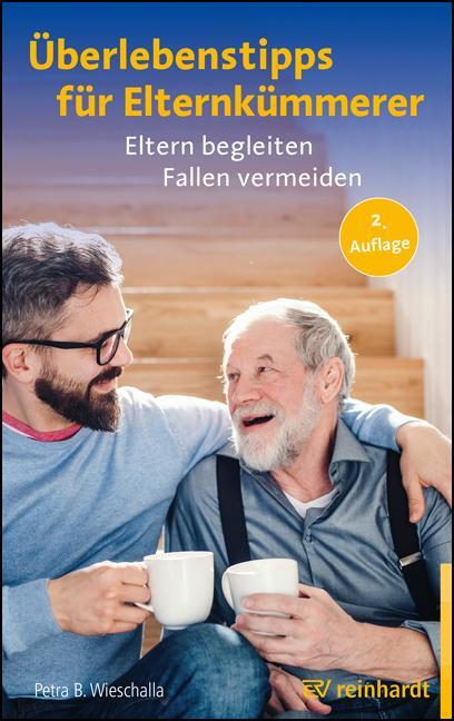 Cover: 9783497029853 | Überlebenstipps für Elternkümmerer | Petra Wieschalla | Taschenbuch