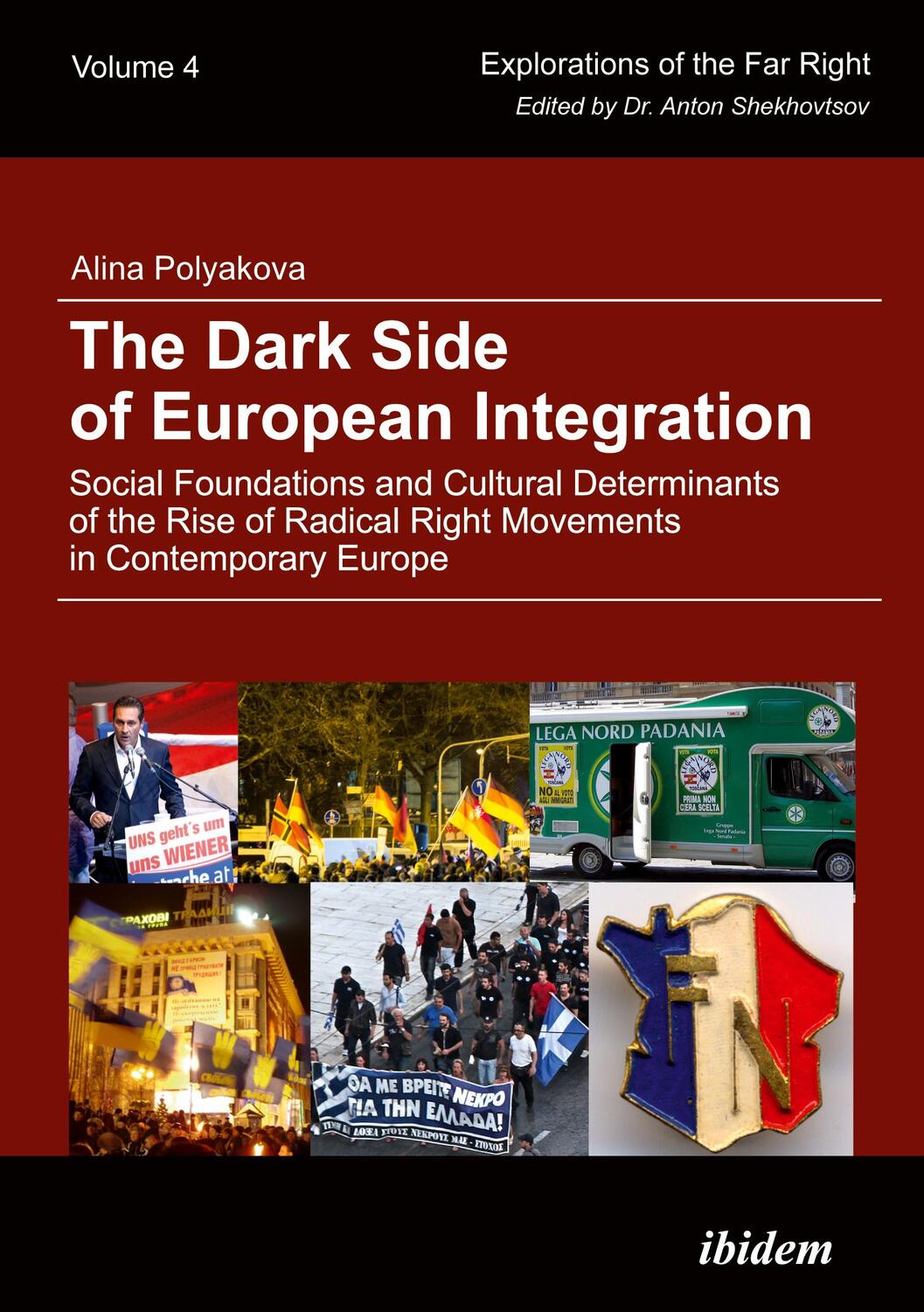 Cover: 9783838207667 | The Dark Side of European Integration | Alina Polyakova | Taschenbuch