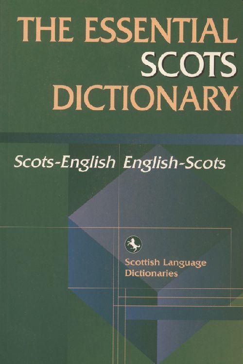 Cover: 9780748622016 | Essential Scots Dictionary: Scots/English - English/Scots | Buch