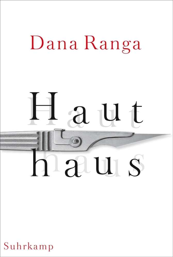 Cover: 9783518425237 | Hauthaus | Dana Ranga | Taschenbuch | 2016 | Suhrkamp