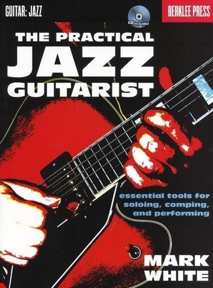 Cover: 9780876391242 | The Practical Jazz Guitarist | Mark White | Taschenbuch | Englisch