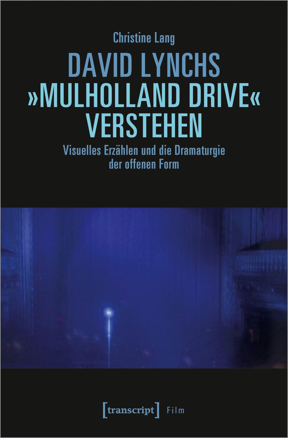 Cover: 9783837666472 | David Lynchs »Mulholland Drive« verstehen | Christine Lang | Buch