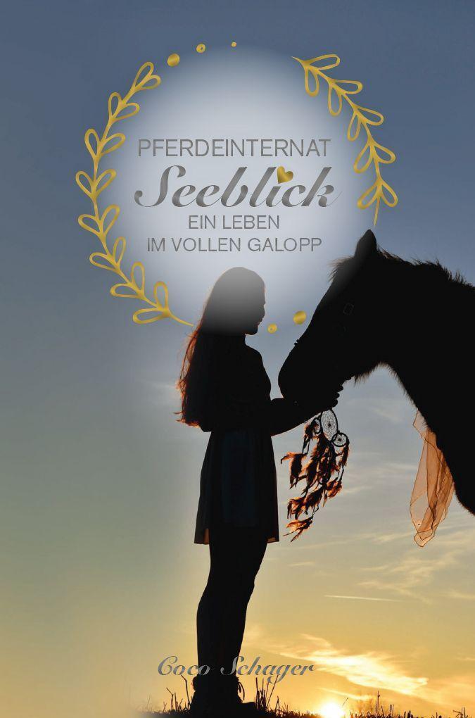 Cover: 9783991294740 | Pferdeinternat Seeblick | Ein Leben im vollen Galopp | Coco Schager
