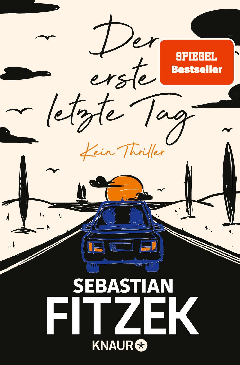Cover: 9783426527955 | Der erste letzte Tag | Sebastian Fitzek | Taschenbuch | 304 S. | 2024