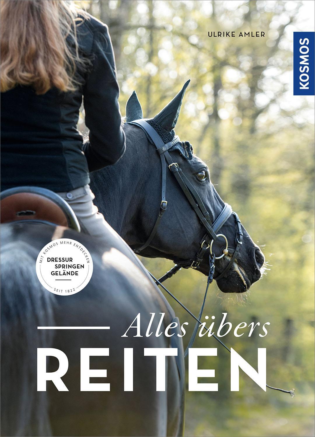 Cover: 9783440170601 | Alles übers Reiten | Dressur, Springen, Gelände | Ulrike Amler | Buch