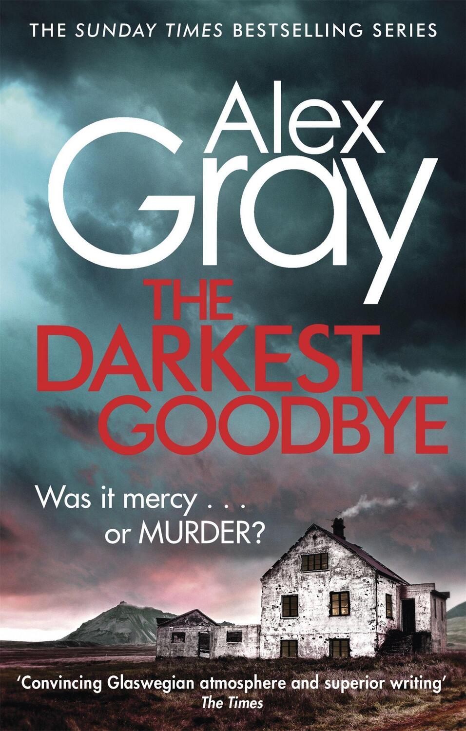 Cover: 9780751554885 | The Darkest Goodbye | Alex Gray | Taschenbuch | Dsi William Lorimer