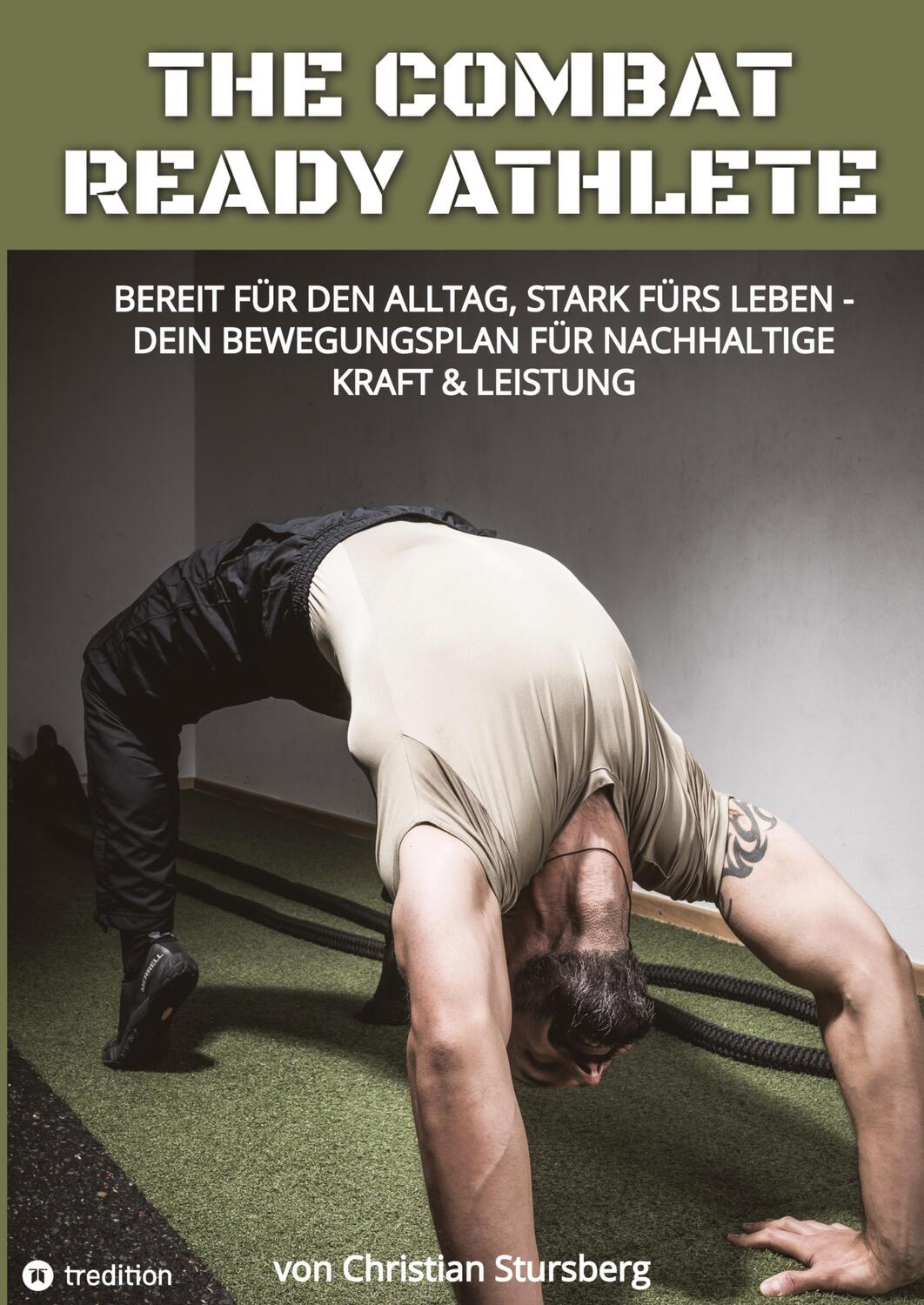 Cover: 9783347819795 | The Combat Ready Athlete | Christian Stursberg | Taschenbuch | 84 S.