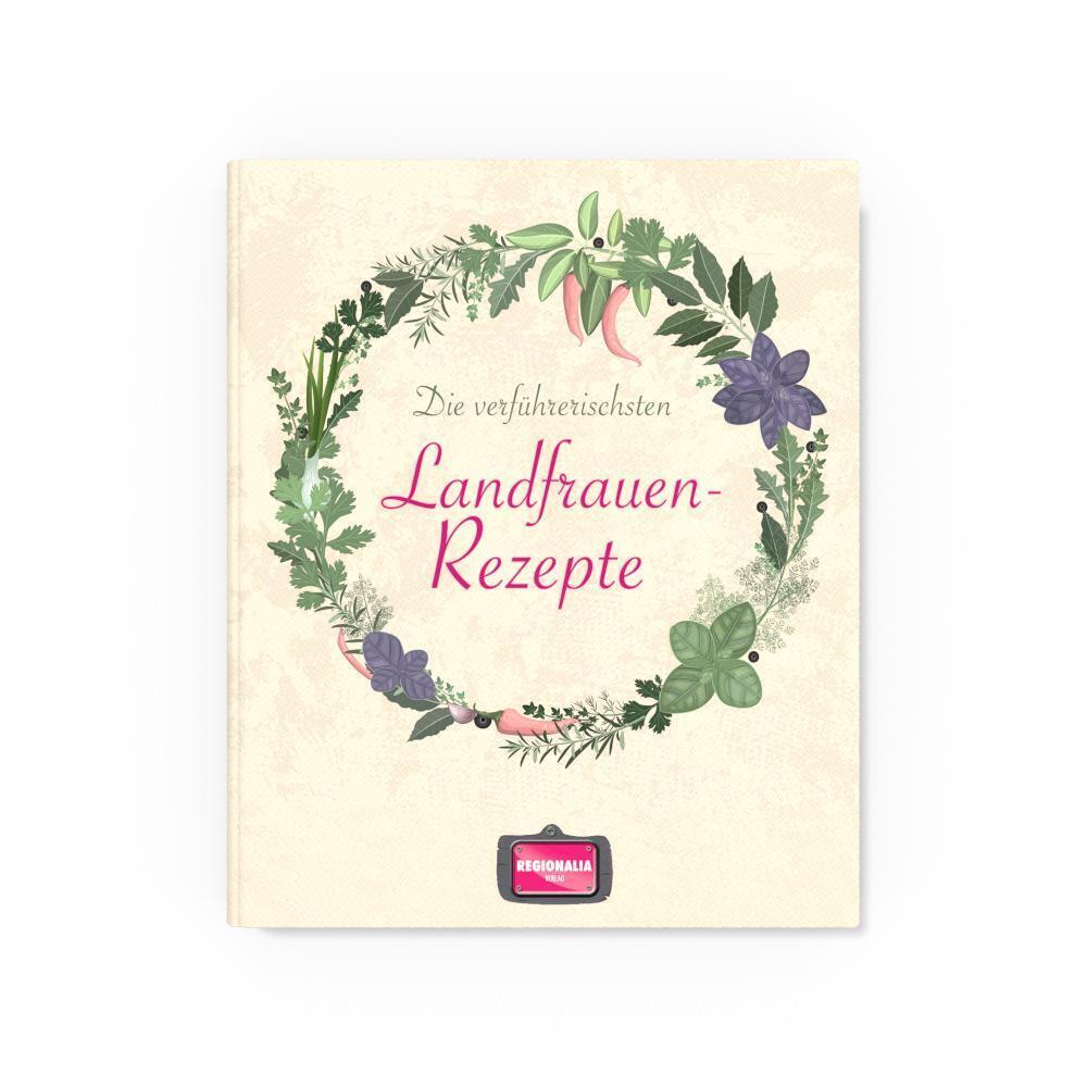 Bild: 9783955402112 | Die verführerischsten Landfrauen-Rezepte | Buch | 128 S. | Deutsch