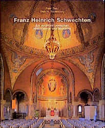 Cover: 9783930698721 | Franz Heinrich Schwechten | Peer Zietz | Buch | 120 S. | Deutsch