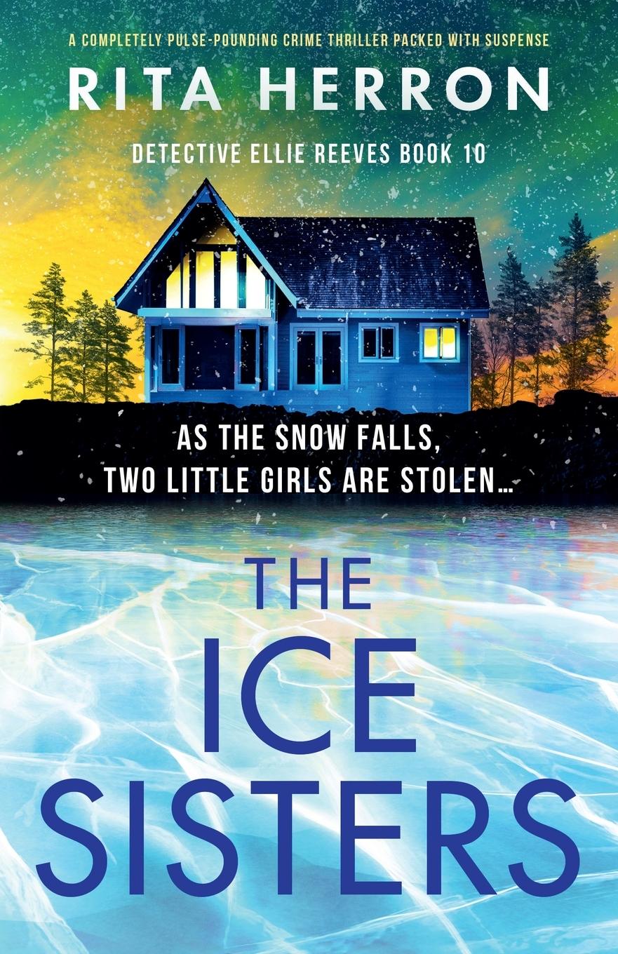 Cover: 9781835255759 | The Ice Sisters | Rita Herron | Taschenbuch | Englisch | 2024