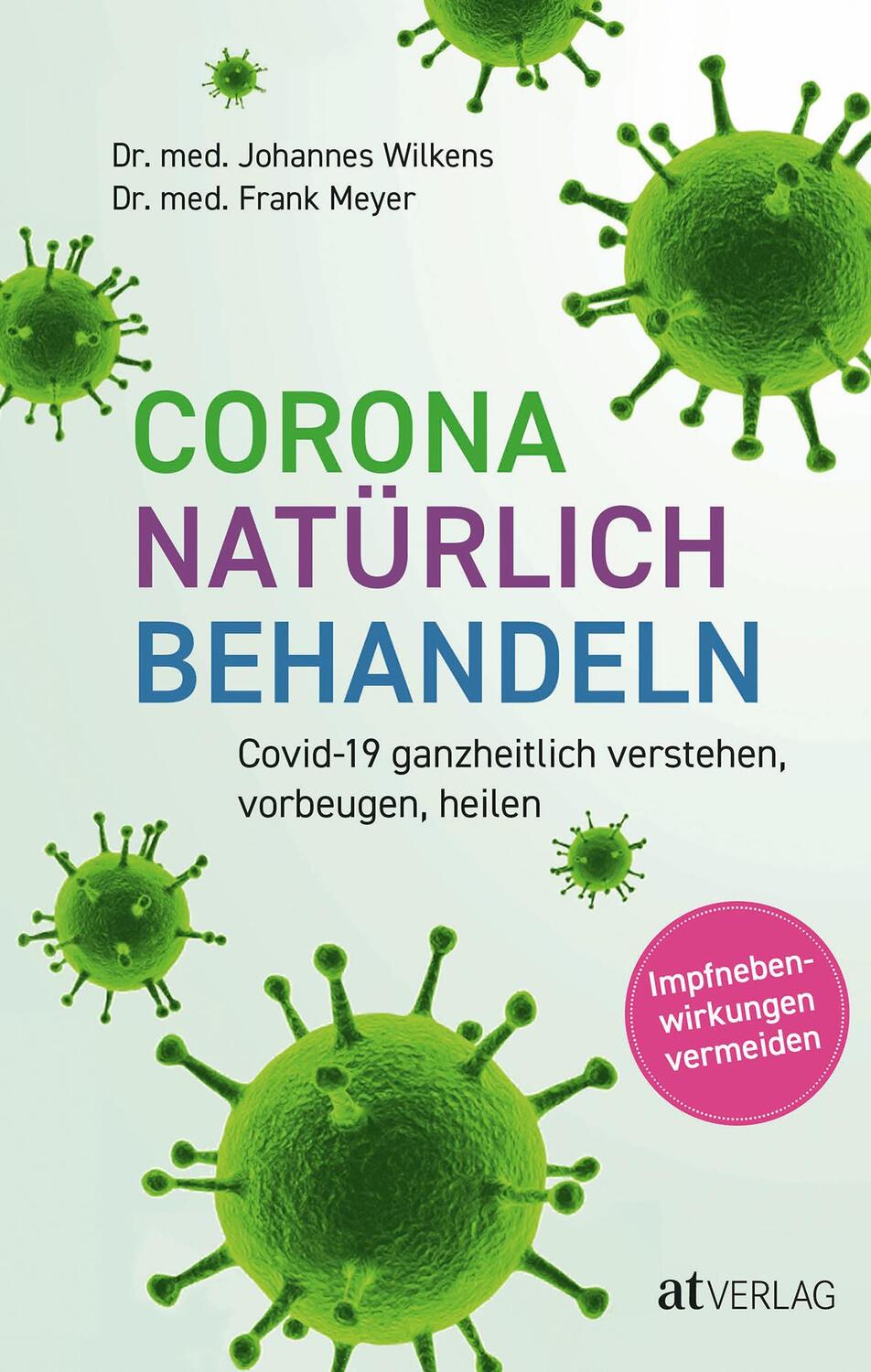 Cover: 9783039021161 | Corona natürlich behandeln | Johannes Wilkens (u. a.) | Buch | Deutsch
