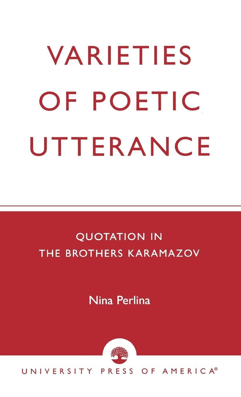 Cover: 9780819143723 | Varieties of Poetic Utterance | Quotation in The Brothers Karamazov