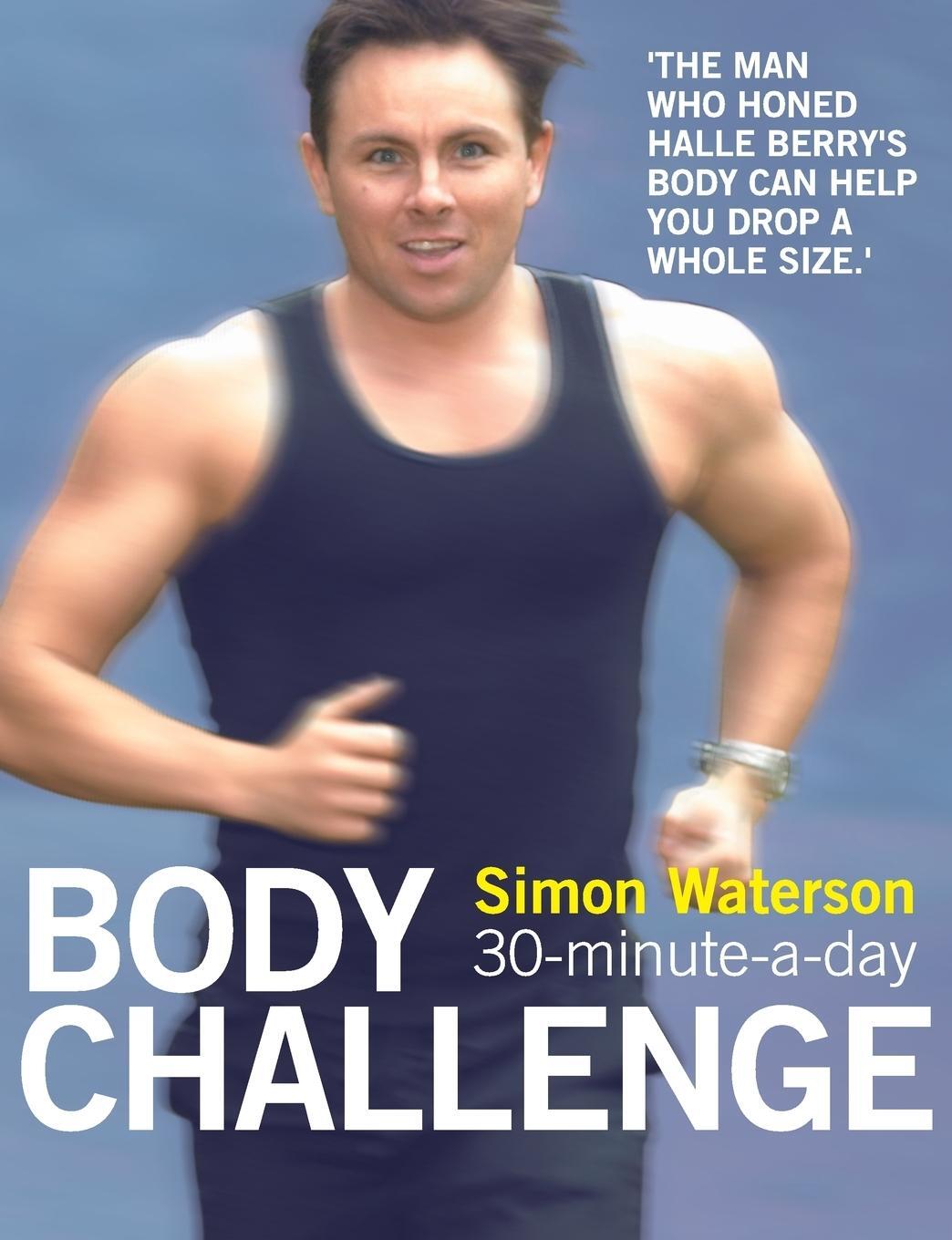 Cover: 9780007156078 | 30-Minute-a-Day Body Challenge | Simon Waterson | Taschenbuch | 2003