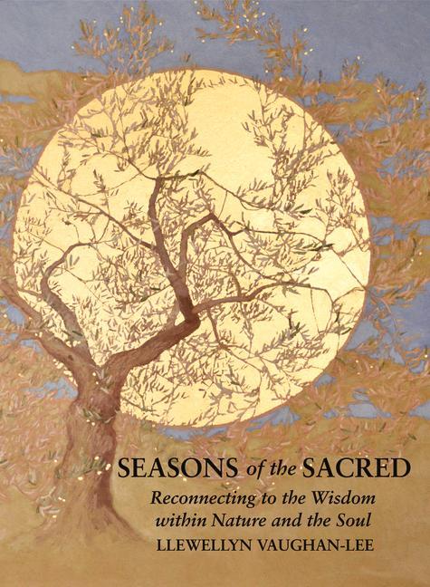 Cover: 9781941394465 | Seasons of the Sacred | Llewellyn Vaughan-Lee | Taschenbuch | Englisch