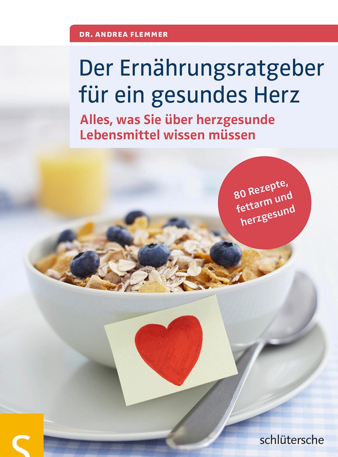 Cover: 9783899937442 | Der Ernährungsratgeber für ein gesundes Herz | Andrea Flemmer | Buch