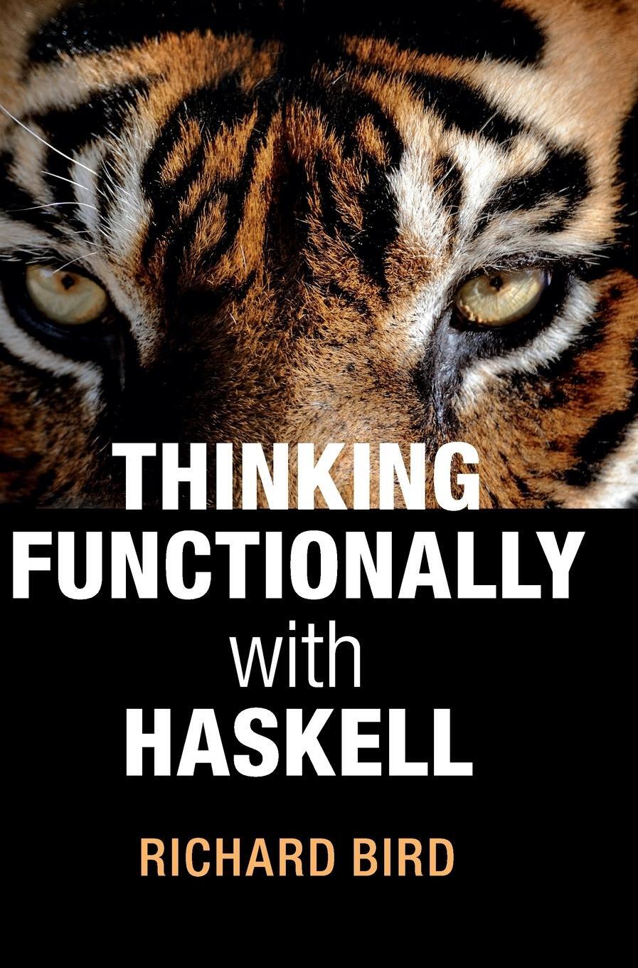 Cover: 9781107087200 | Thinking Functionally with Haskell | Richard Bird | Buch | Englisch