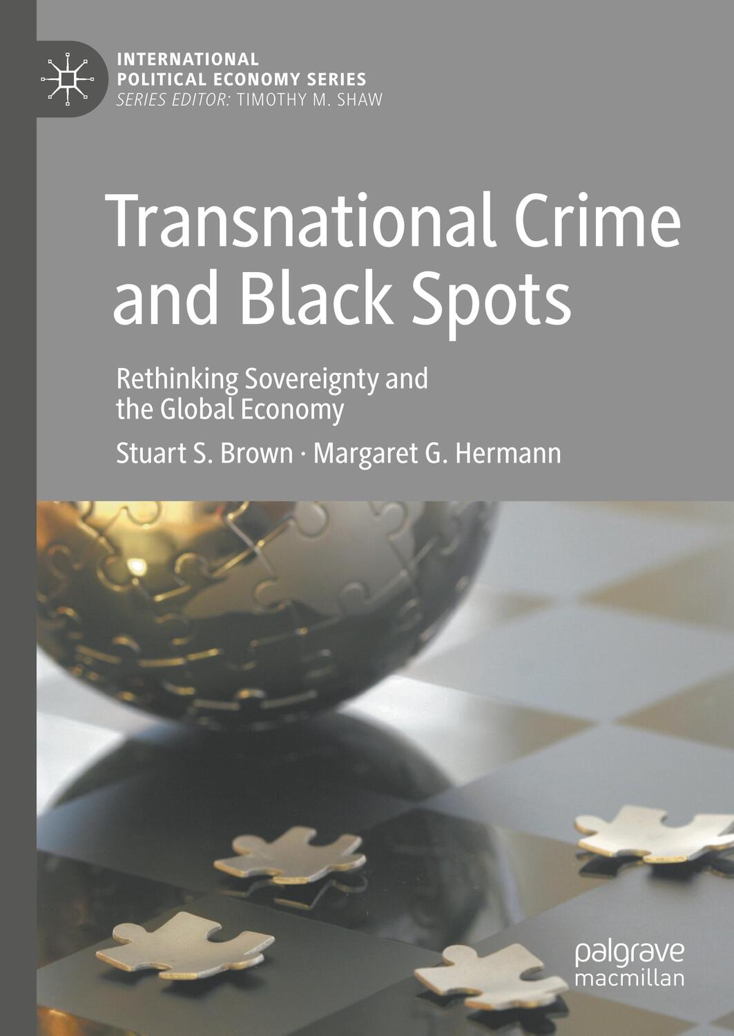 Cover: 9781137496690 | Transnational Crime and Black Spots | Margaret G. Hermann (u. a.)
