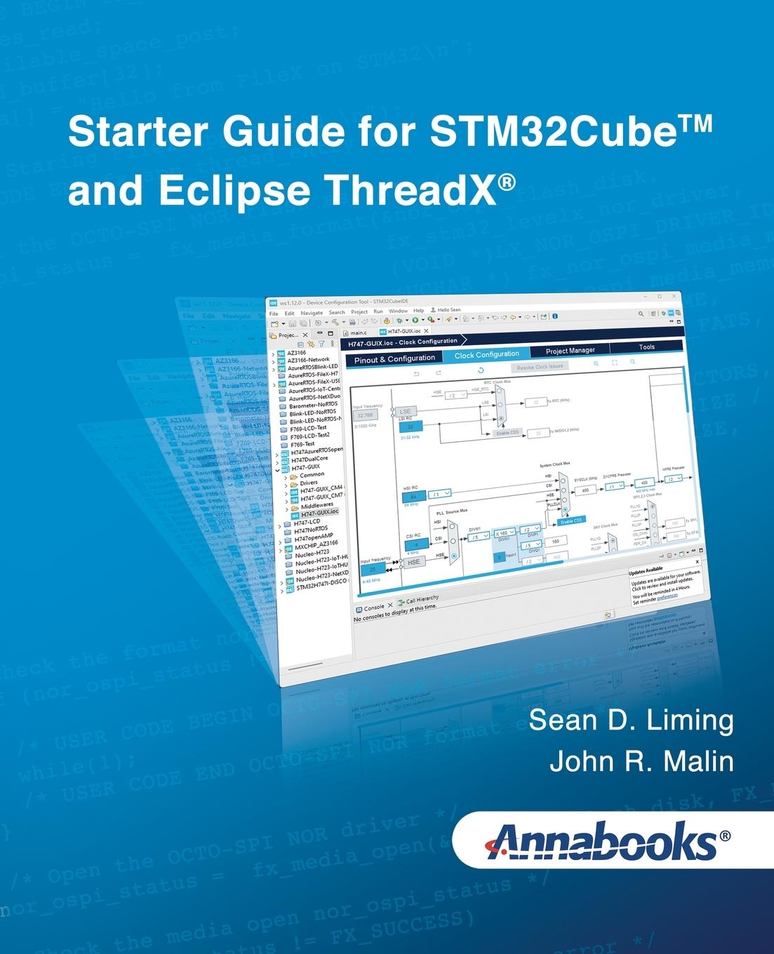 Cover: 9798985417234 | Starter Guide for STM32Cube¿ and Eclipse ThreadX® | John R Malin