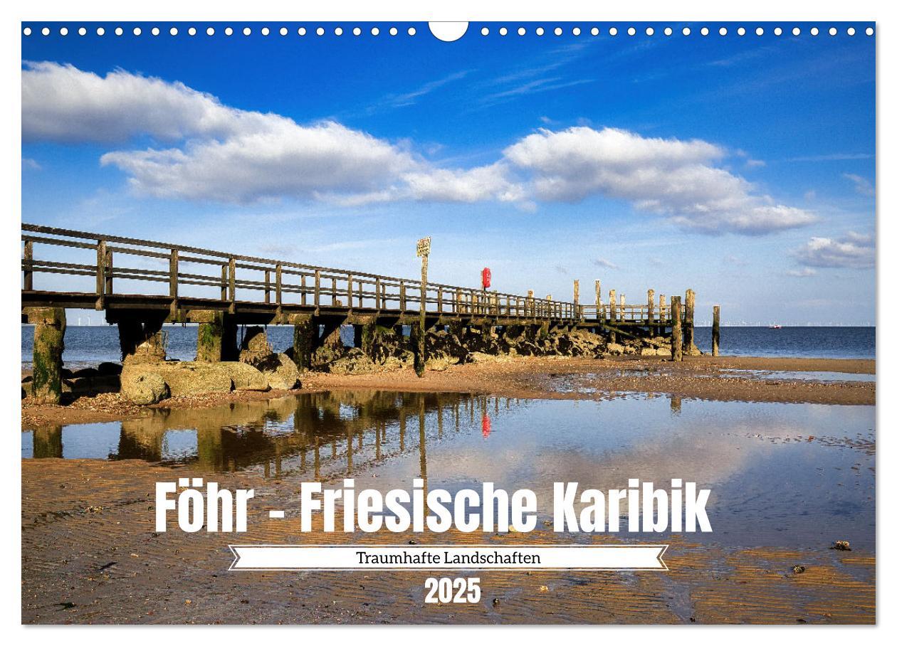 Cover: 9783435016266 | Föhr - Friesische Karibik (Wandkalender 2025 DIN A3 quer), CALVENDO...