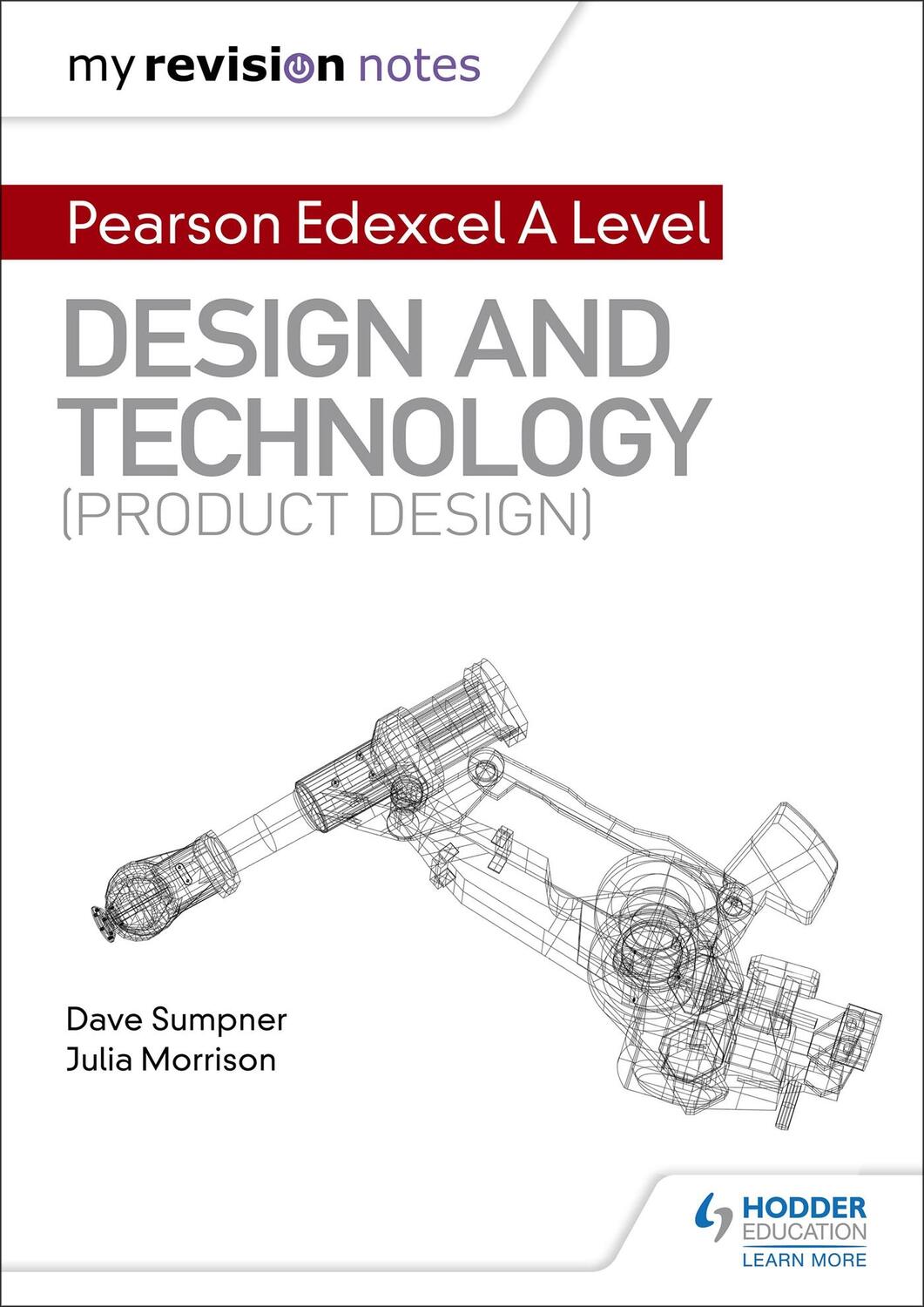 Cover: 9781510474154 | My Revision Notes: Pearson Edexcel A Level Design and Technology...