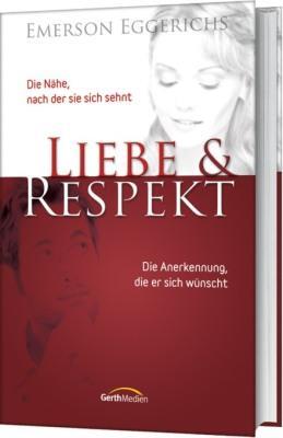 Cover: 9783865914927 | Liebe und Respekt | Emerson Eggerichs | Buch | 336 S. | Deutsch | 2011