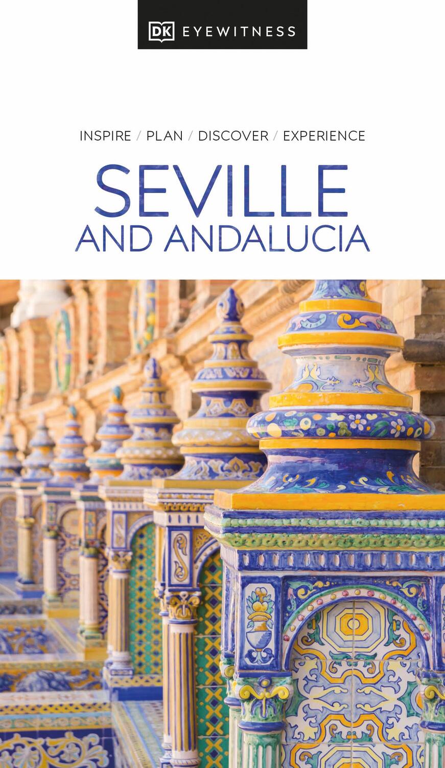 Cover: 9780241663028 | DK Eyewitness Seville and Andalucia | Taschenbuch | Travel Guide