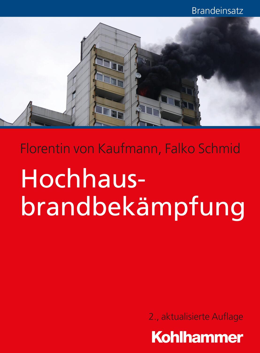 Cover: 9783170354050 | Hochhausbrandbekämpfung | Florentin von Kaufmann (u. a.) | Taschenbuch
