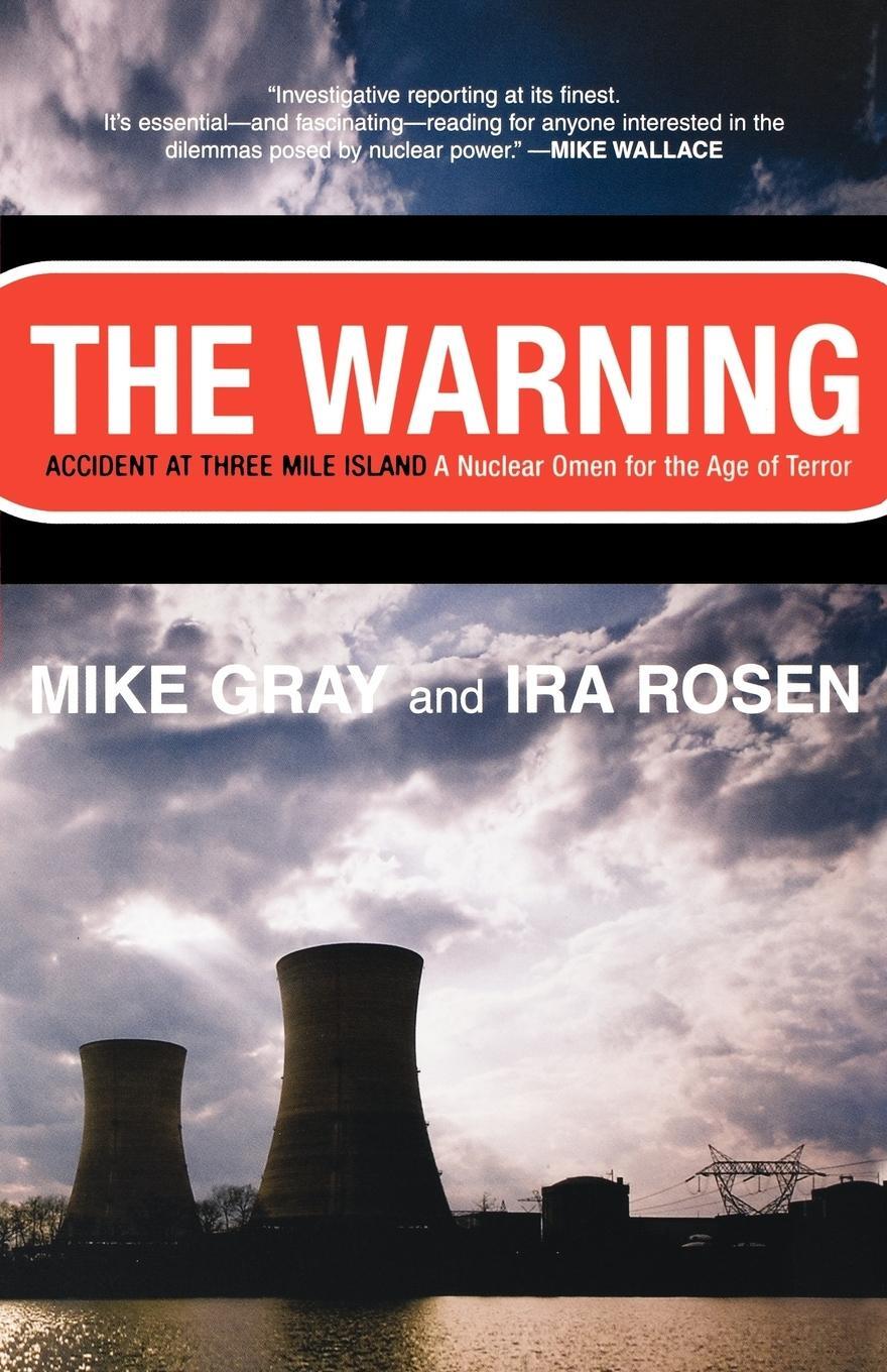 Cover: 9780393324693 | The Warning | Accident at Three Mile Island | Ira Rosen | Taschenbuch