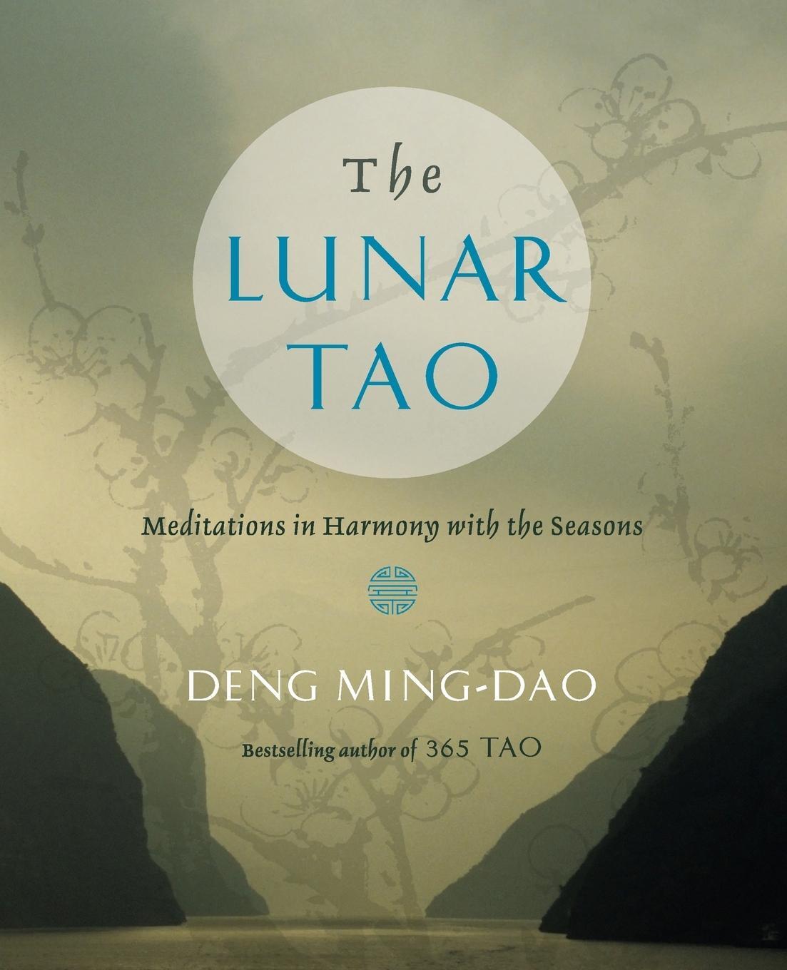 Cover: 9780062116888 | Lunar Tao, The | Ming-Dao Deng | Taschenbuch | Paperback | Englisch