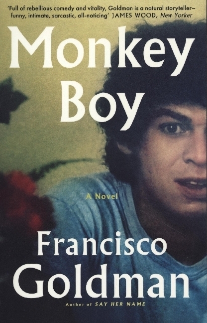Cover: 9781611854428 | Monkey Boy | Francisco Goldman | Taschenbuch | Kartoniert / Broschiert
