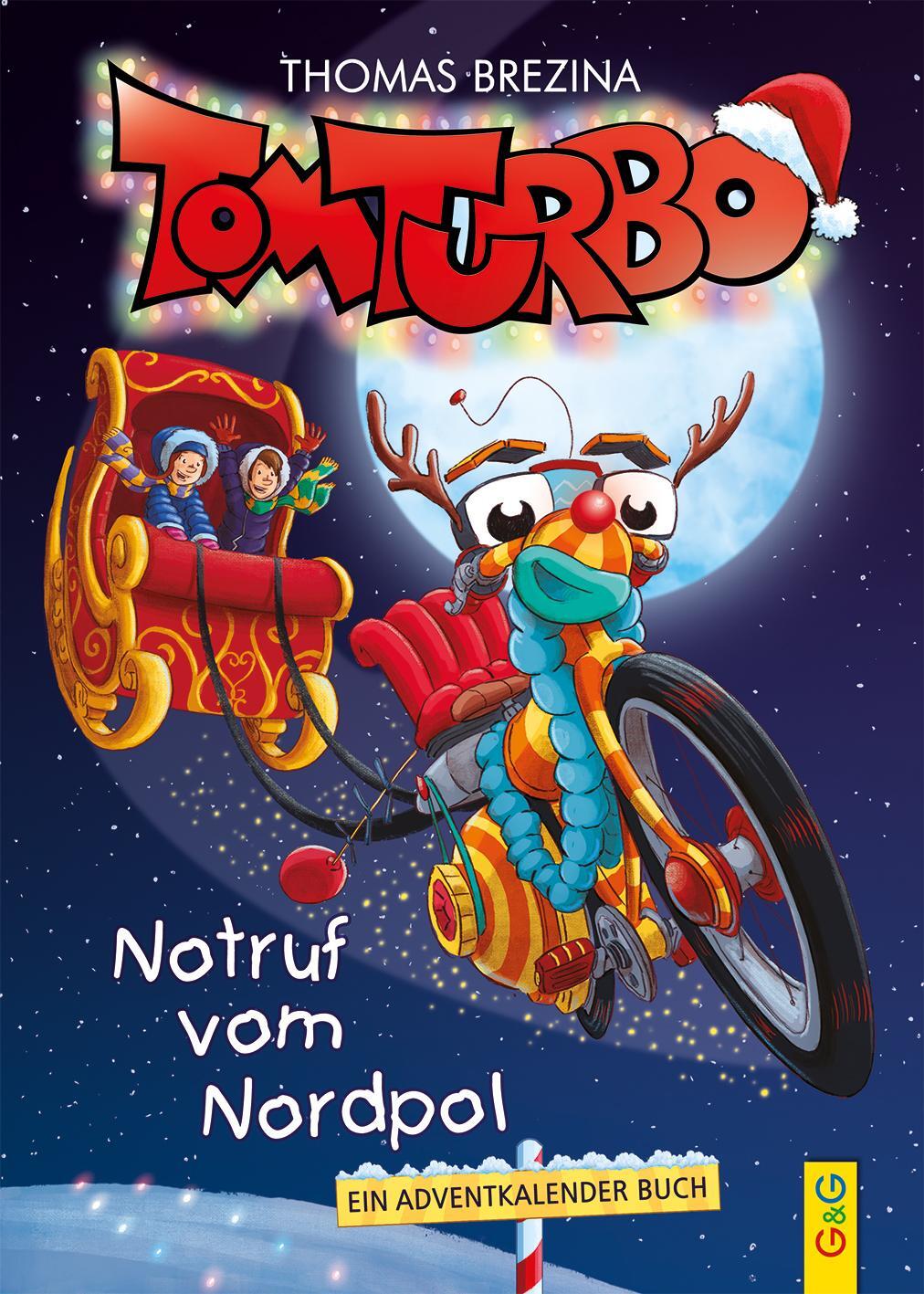 Cover: 9783707424003 | Tom Turbo: Notruf vom Nordpol | Thomas Brezina | Buch | Tom Turbo