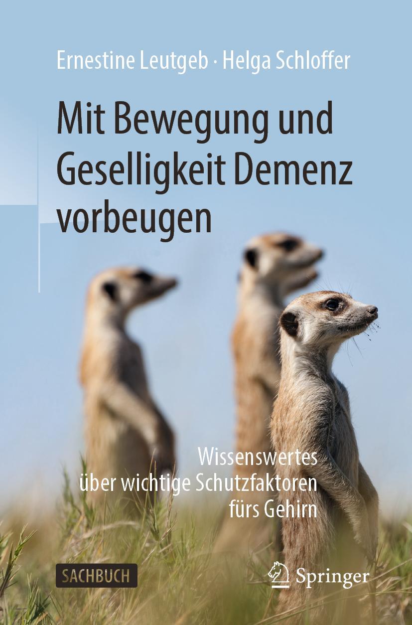 Cover: 9783662596173 | Mit Bewegung und Geselligkeit Demenz vorbeugen | Leutgeb (u. a.) | x