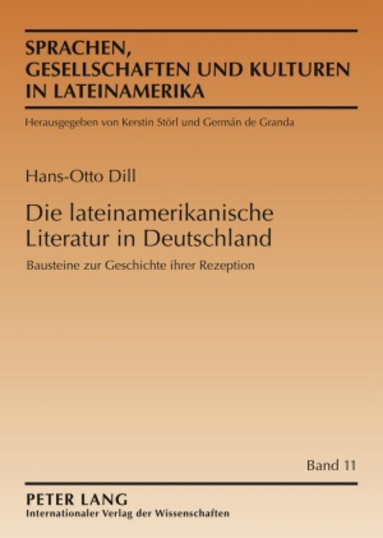 Cover: 9783631579121 | Die lateinamerikanische Literatur in Deutschland | Hans-Otto Dill