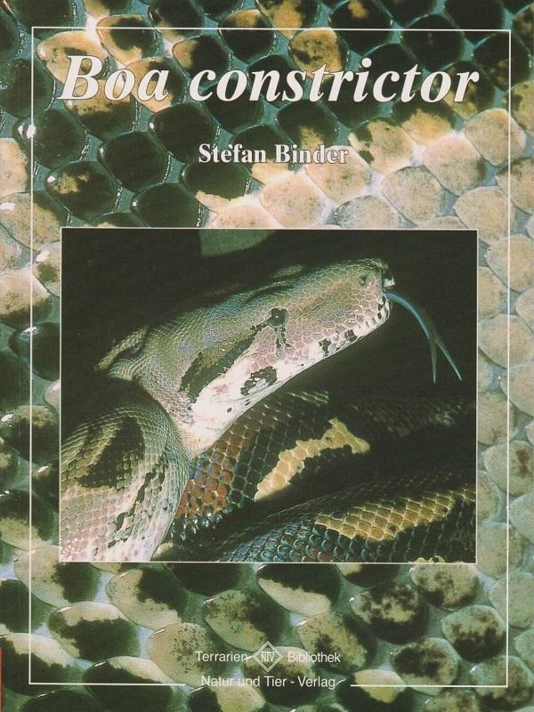 Cover: 9783931587574 | Boa constrictor | Stefan Binder | Taschenbuch | Terrarien Bibliothek