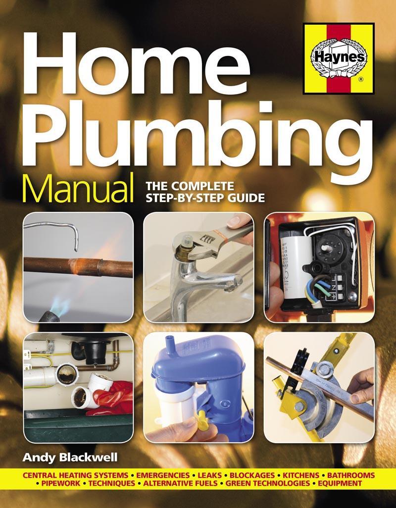Cover: 9780857338174 | Home Plumbing Manual | The complete step-by-step guide | Blackwell